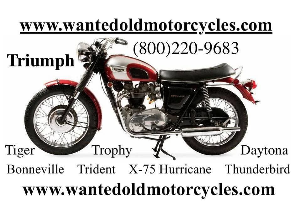 Wanted Old Motorcycles π1(800) 220-9683 www.wantedoldmotorcycles.com 18